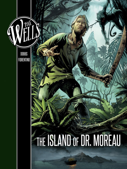 Title details for H. G. Wells: The Island of Dr. Moreau by Dobbs - Wait list